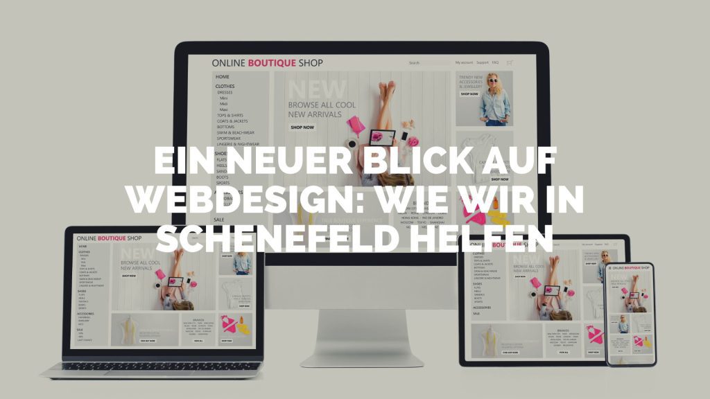 Ein neuer Blick auf Webdesig Wie wir in Schenefeld helfen